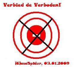 03.01.2009: Verbied de Verboden!